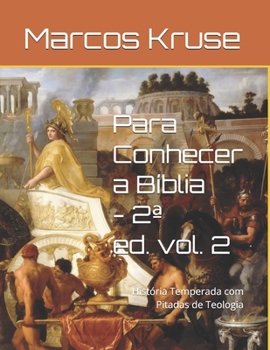 Paperback Para Conhecer a Bíblia: História Temperada com Pitadas de Teologia [Portuguese] Book
