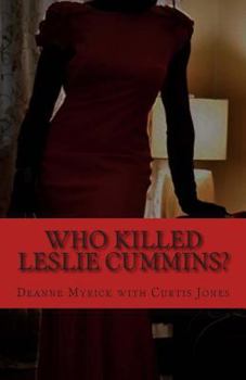 Paperback Who Killed Leslie Cummins? Revised Edition: A Noir Mystery with a Twist of Humor Book