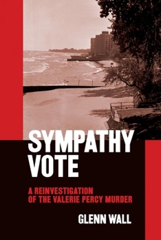 Paperback Sympathy Vote: a Reinvestigation of the Valerie Percy Murder Book