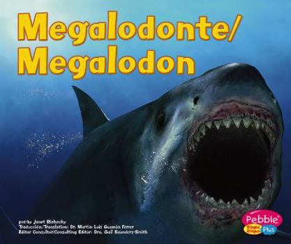 Paperback Megalodonte / Megalodon (Dinosaurios y Animales Prehistoricos / Dinosaurs and Prehistoric Animals series) (Spanish Edition) [Spanish] Book