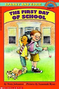Paperback Sparky and Eddie: First Day of School Book