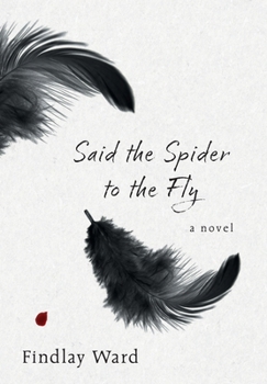 Hardcover Said the Spider to the Fly Book