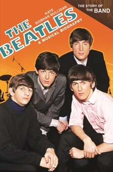 Hardcover The Beatles: A Musical Biography Book