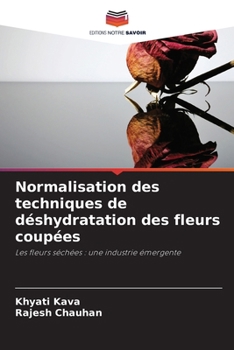 Paperback Normalisation des techniques de déshydratation des fleurs coupées [French] Book