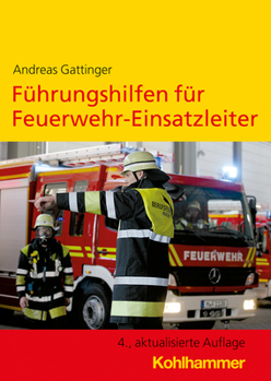 Spiral-bound Fuhrungshilfen Fur Feuerwehr-Einsatzleiter [German] Book