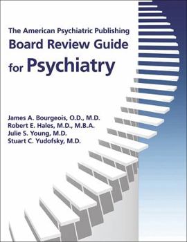 Paperback The American Psychiatric Publishing Board Review Guide for Psychiatry Book