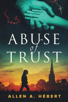 Paperback Abuse of Trust: Healing from Clerical Sexual Abuse Book