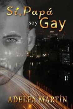 Si papa, soy gay