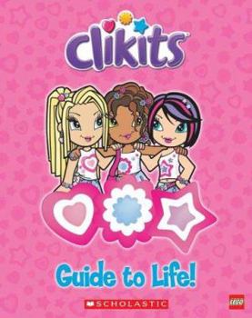 Paperback Clikits Guide to Life (Lego) Book