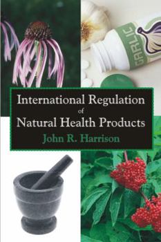 Paperback International Regulation of Natural Health Products Book