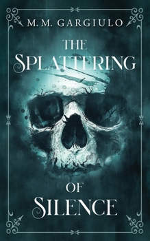 Paperback The Splattering of Silence Book