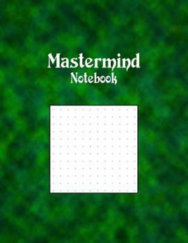 Paperback Mastermind Notebook: 1/3" Cross Grid Graph Rule, 144 Pages Book