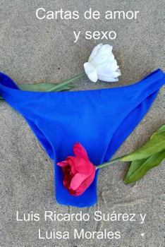 Paperback Cartas de amor y sexo [Spanish] Book