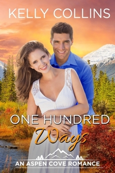 Paperback One Hundred Ways: An Aspen Cove Romance Book