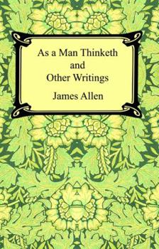 Paperback As a Man Thinketh and Other Writings Book