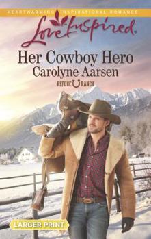 Mass Market Paperback Her Cowboy Hero [Large Print] Book