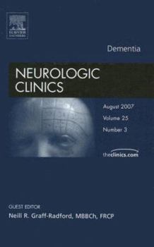 Hardcover Dementia, an Issue of Neurologic Clinics: Volume 25-3 Book