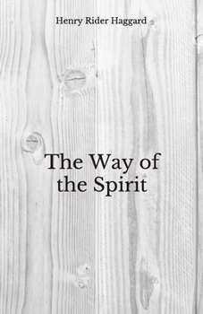 Paperback The Way of the Spirit: Beyond World's Classics Book