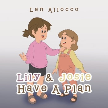 Paperback Lily & Josie Have a Plan Book