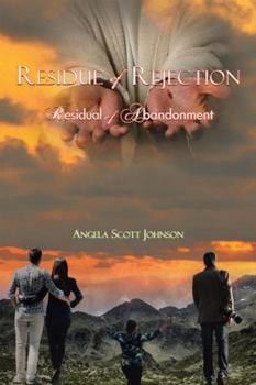 Paperback Residue of Rejection: Residual of Abandonment Book