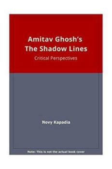Amitav Ghosh's the Shadow Lines