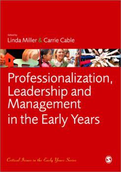 Paperback Professionalization, Leadership and Management in the Early Years Book