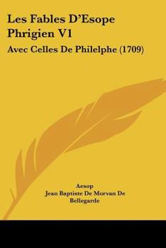Paperback Les Fables D'Esope Phrigien V1: Avec Celles De Philelphe (1709) Book