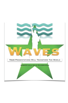 Paperback Waves: Your Presentations Will Transform The World Book
