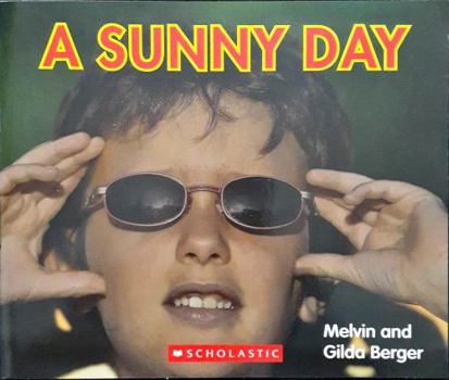 Paperback Title: A SUNNY DAY Book