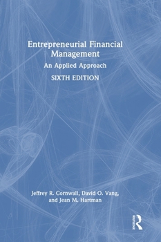 Hardcover Entrepreneurial Financial Management: An Applied Approach Book