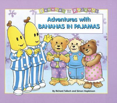 Paperback Adventures with Bananas in Pajamas Book