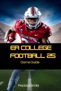 Paperback EA Sports College Football 25: Unlock Gameplay, and Strategy Book