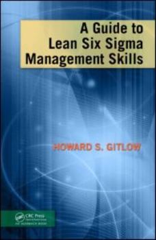 Hardcover A Guide to Lean Six Sigma Management Skills Book