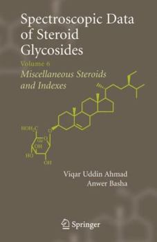 Paperback Spectroscopic Data of Steroid Glycosides: Volume 6 Book