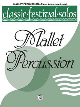 Paperback Classic Festival Solos (Mallet Percussion), Vol 1: Piano Acc. Book