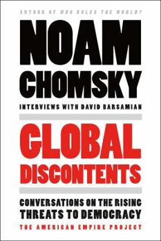 Paperback Global Discontents: Conversations on the Rising Threats to Democracy Book