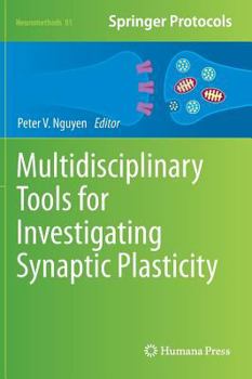 Hardcover Multidisciplinary Tools for Investigating Synaptic Plasticity Book