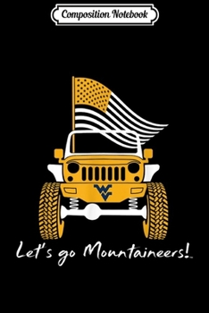 Paperback Composition Notebook: West Virginia Mountaineers Nation Flag - Apparel Journal/Notebook Blank Lined Ruled 6x9 100 Pages Book