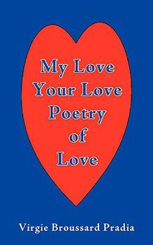 Paperback MY Love Your Love Poetry of Love Book