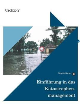 Paperback Einfuhrung in Das Katastrophenmanagement [German] Book