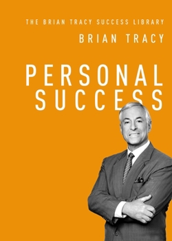 Personal Success: The Brian Tracy Success Library - Book  of the Brian Tracy Success Library