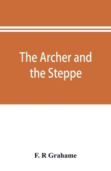 The Archer and the Steppe