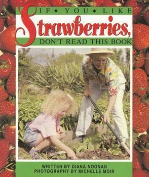 Paperback If You Like Strawberries, Don't Read This Book