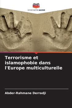 Paperback Terrorisme et islamophobie dans l'Europe multiculturelle [French] Book