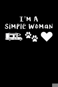 Paperback I'm A Simple Woman: Dog Mom Camping Journal Book