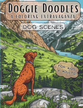 Paperback Doggie Doodles: A Coloring Extravaganza - Dog Scenes - Coloring Book For Kids Ages 8-12 and Adults - Stress Relief for Dog Lovers - 50 Book