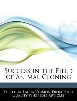Success in the Field of Animal Cloning