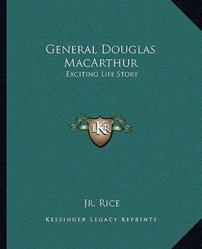 Paperback General Douglas MacArthur: Exciting Life Story Book