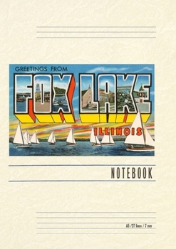 Paperback Vintage Lined Notebook Greetings from Fox Lake, Illinois Book