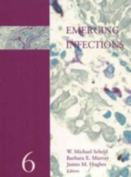 Emerging Infections 6 - Book #6 of the Emerging Infections